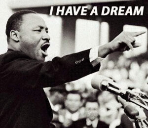 Martin Luther King, "I Have A Dream"